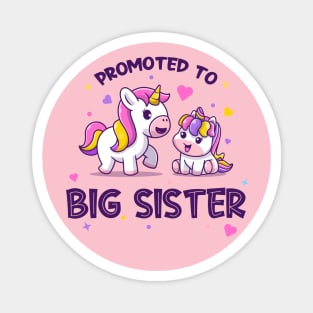 Promoted to big sister (on light colors) Magnet